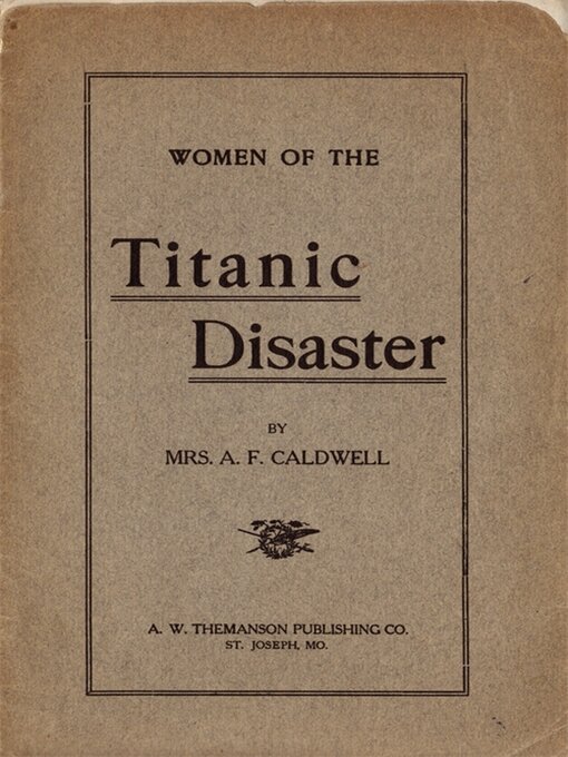 Title details for Women of the Titanic Disaster by Sylvia Harbaugh Caldwell - Available
